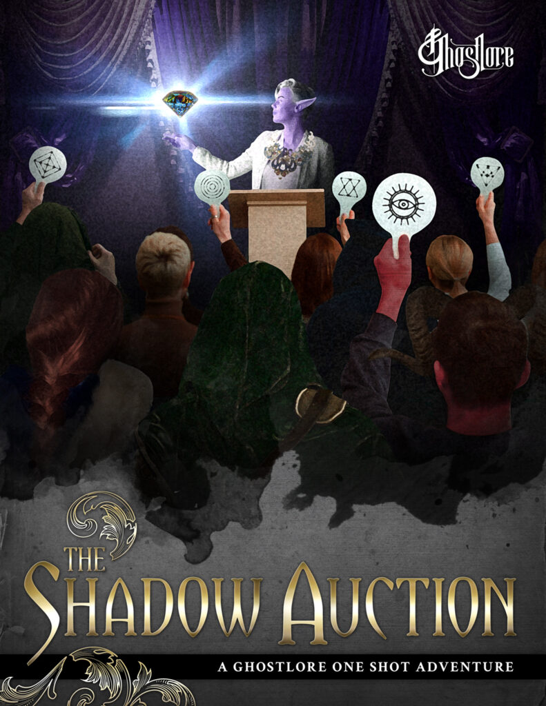 The Shadow Auction: A Ghostlore One Shot Adventure (5E)